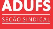 ADUFS Associação dos Docentes da Universidade Federal de Sergipe