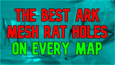 Ark Best Mesh Hole On Every Map Rat Holes Base Locations For PvP