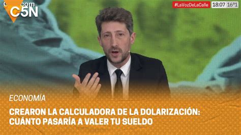 Qu Pasa Con Los Sueldos Si Se Dolariza La Econom A Argentina Youtube