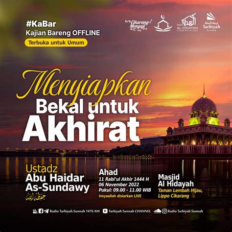 Menyiapkan Bekal Untuk Akhirat Ustadz Abu Haidar As Sundawy Yayasan