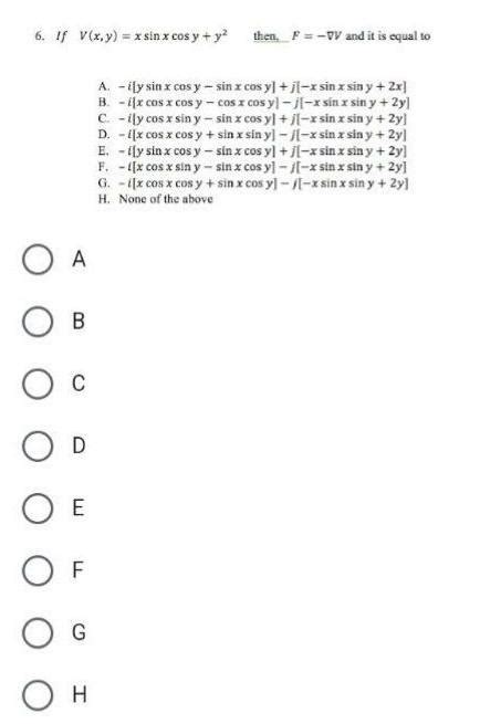 Solved 6 If V x y xsin x cos y y² then F VV and Chegg