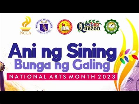 National Arts Month Ani Ng Sining Bunga Ng Galing Humss C