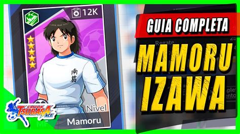 Guia De Mamoru Izawa Armado Tacticas Building Captain Tsubasa