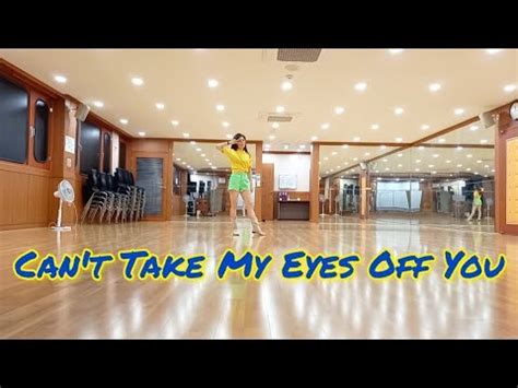 Can t Take My Eyes Off You line dance 초급 최애 노랫말 YouTube