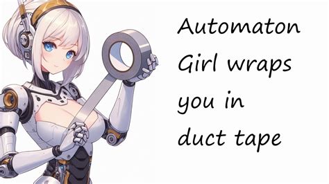 ASMR Automaton Girl Wraps You In Duct Tape F4a Bondage