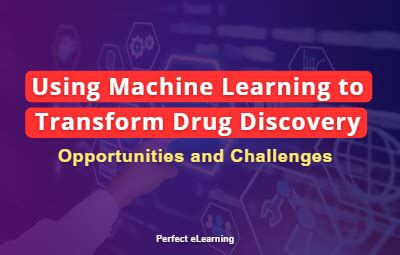 Using Machine Learning To Transform Drug Discovery