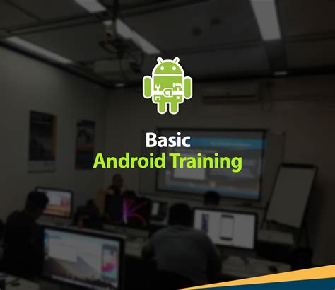 Basic Android Training Fasttrack It Academy