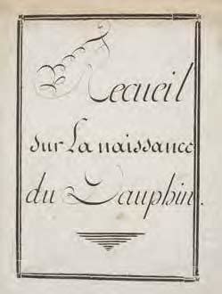 Recueil Sur La Naissance Du Dauphin By Celebrations On The Birth Of