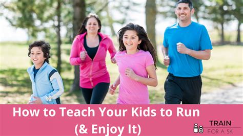 How To Teach Your Kids To Run (& Enjoy It) In 2025