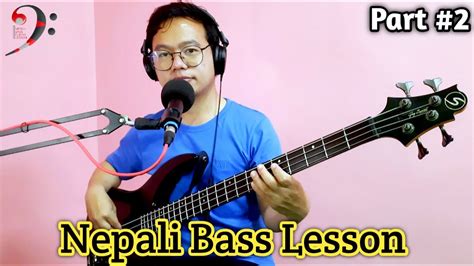 Nepali Bass Lesson Nepali Bass Guitar Lesson Youtube