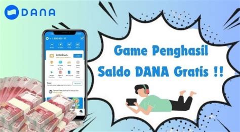 Deretan Aplikasi Game Penghasil Saldo Dana Gratis Terbaru