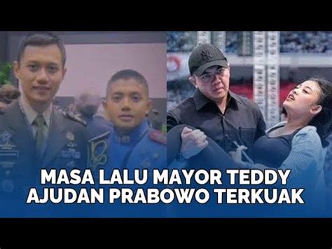 Masa Lalu Mayor Teddy Ajudan Prabowo Terkuak Postingan Annisa Pohan