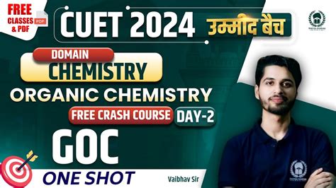 Goc One Shot Organic Chemistry Free Crash Course Day Cuet Ug