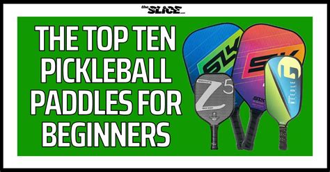 The Top Ten Best Pickleball Paddles For Beginners Updated