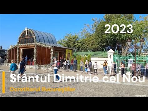 Pelerinajul de Sfântul Dumitru cel Nou 2023 București YouTube