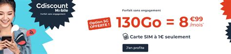 Cdiscount Mobile le forfait 130 Go à 8 99 mois avec maintenant la