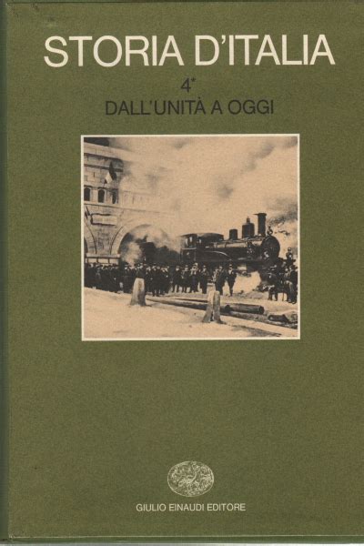 AA VV usato Storia d Italia vol 4 Dall unità a oggi Libreria