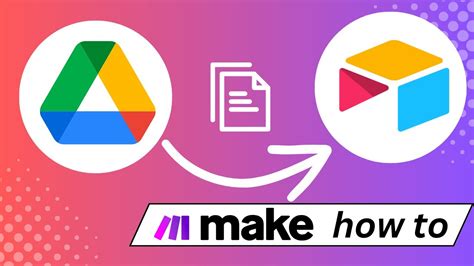 How To Upload Google Drive Files Into Airtable With Make