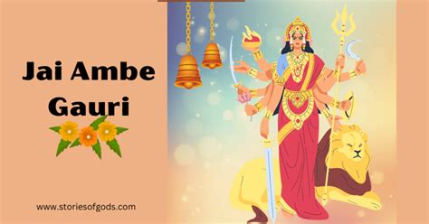 Durga Maa ki Arti: Jai Ambe Gauri Maiya Jai Shyama Gauri - Stories of Gods