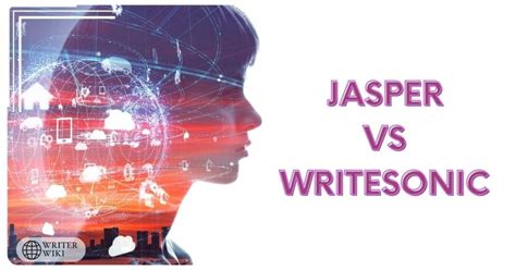 Jasper Vs Writesonic Which AI Writing Assistant To Choose WriterWiki