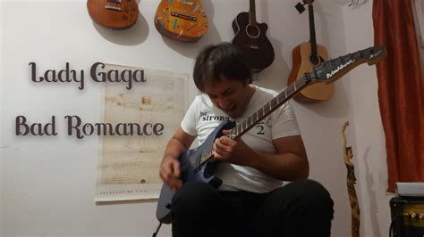 Lady Gaga Bad Romance Guitar Cover Youtube