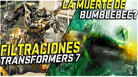 BUMBLEBEE MUERE FILTRACIONES De TRANSFORMERS 7 RISE OF THE BEAST EL