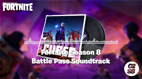 Fortnite Season 8 Battle Pass Theme Song Youtube