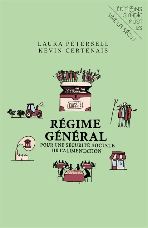 Présentation du livre Régime Général pour une Sécurité sociale de l