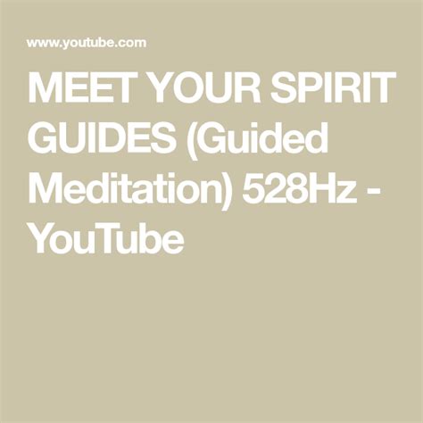 Meet Your Spirit Guides Guided Meditation 528hz Youtube Guided