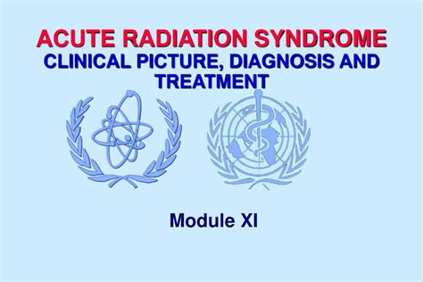 Ppt Acute Radiation Syndrome Cl I N I Cal Pi Cture Di Agnos I S And