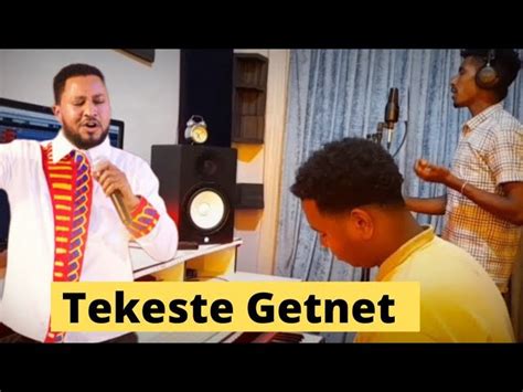 ተከስተ ጌትነት ቸር ነህና : new gospel song tekeste getnet Cher nehna Chords ...