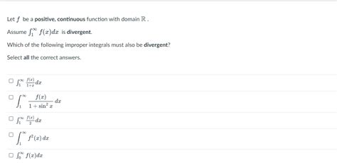 Solved Let F Be A Positive Continuous Function With Domain Chegg