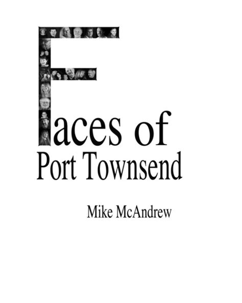 Faces Of Port Townsend Von Mike Mcandrew Blurb Bücher Deutschland