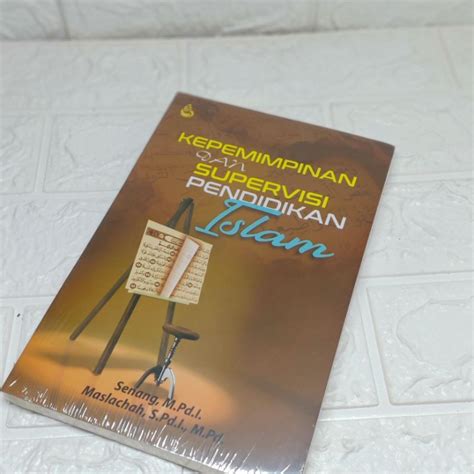 Jual Kepemimpinan Dan Supervisi Pendidikan Islam Shopee Indonesia