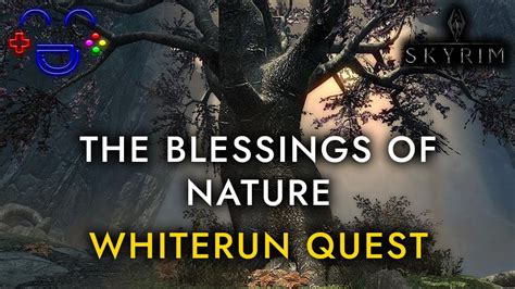 The Blessings Of Nature Skyrim Quest Walkthrough Youtube