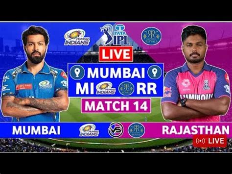 Live Mi Vs Rr Live Ipl Match Score And Commentry Match Mumbai