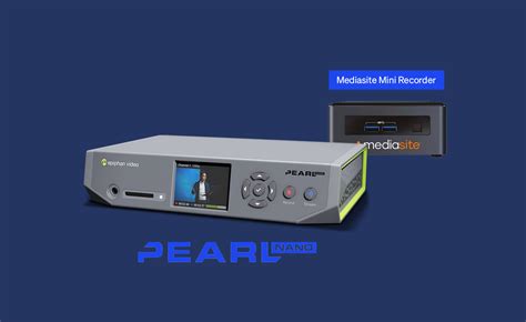 Mediasite Mini Recorder Vs Pearl Nano Epiphan Video