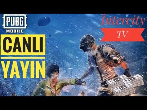 YAYINA GEL UC ÖDÜLLÜ MAÇA KATIL TURNUVA PUBG MOBILE CANLI