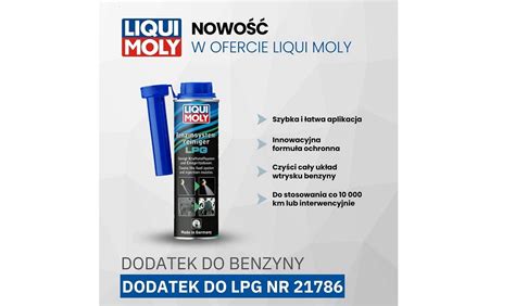 Nowo W Ofercie Liqui Moly Dodatek Do Pojazd W Lpg Nr