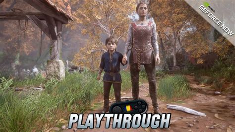 A Plague Tale Innocence Pc Playthrough Nvidia Geforce Now Youtube