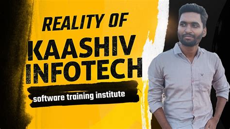 Reality Of Kaashiv Infotech Software Training Institute Reviews By