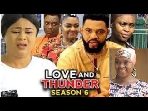 Love Thunder Season New Trending Movie Uju Okoli Stephen Odimgbe