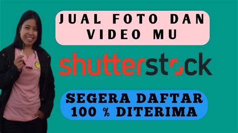 Cara Daftar Shutterstock Contributor Jual Foto Dan Video Youtube