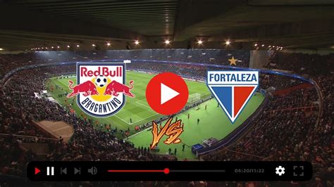 Hoje Assistir Bragantino X Fortaleza Ao Vivo Transmi Food