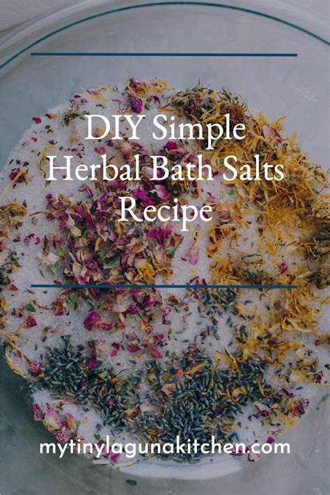 Diy Simple Herbal Bath Salts Recipe My Tiny Laguna Kitchen