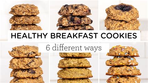 Healthy Breakfast Cookies ‣‣ 6 Fabulous Ways Youtube