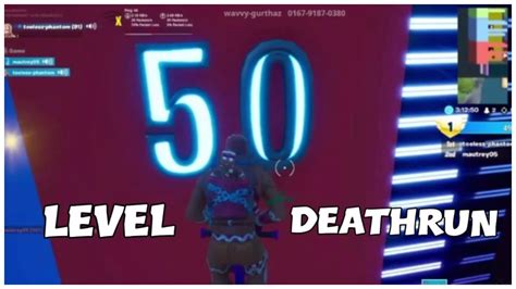 Fortnite 50 Level Deathrun With Mautrey05 Youtube