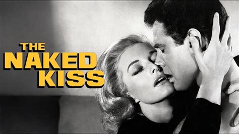 The Naked Kiss 1964 Full Crime Drama Movie Samuel Fuller