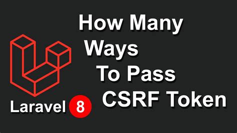 How Many Ways To Pass Csrf Token In Laravel Step By Step In Hindi Youtube