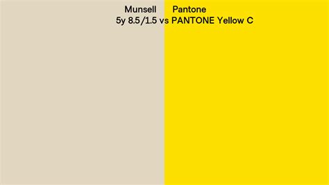 Munsell 5y 8 5 1 5 Vs Pantone Yellow C Side By Side Comparison